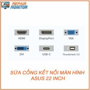 sua-cong-ket-noi-man-hinh-asus-22-inch-1