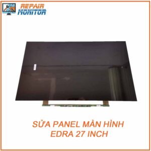 sua-panel-man-hinh-edra-27-inch-1