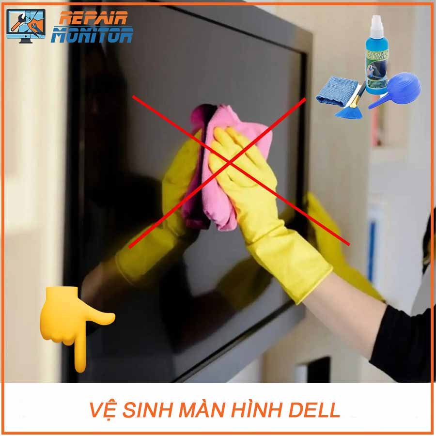 ve-sinh-man-hinh-dell ve-sinh-man-hinh-dell