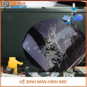 ve-sinh-man-hinh-msi